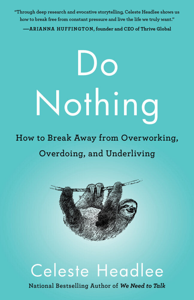 Do Nothing (Celeste Headlee)