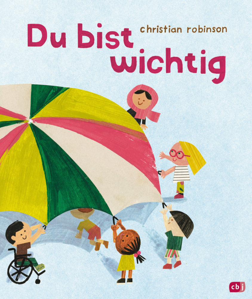 Du bist wichtig (Christian Robinson)