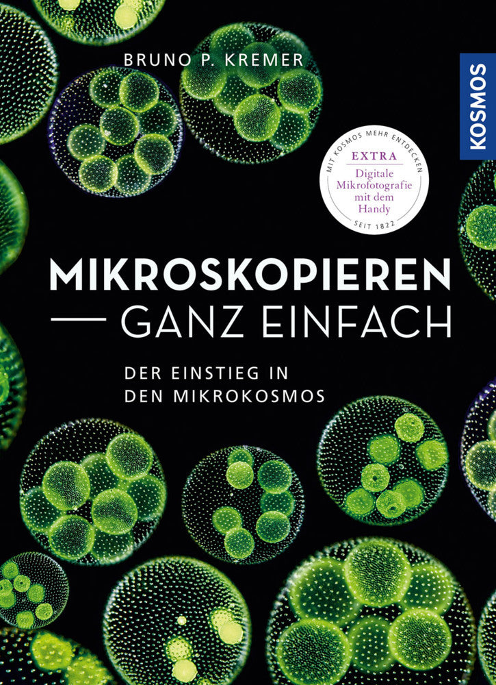 Mikroskopieren ganz einfach (Bruno P. Kremer)