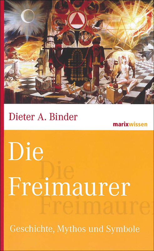 Die Freimaurer (Dieter A. Binder)