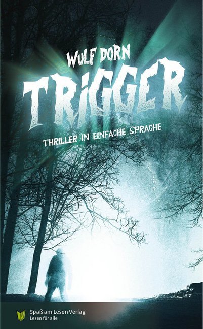 Trigger (Wulf Dorn)