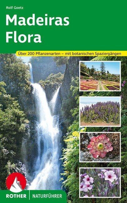 Madeiras Flora (Rolf Goetz)