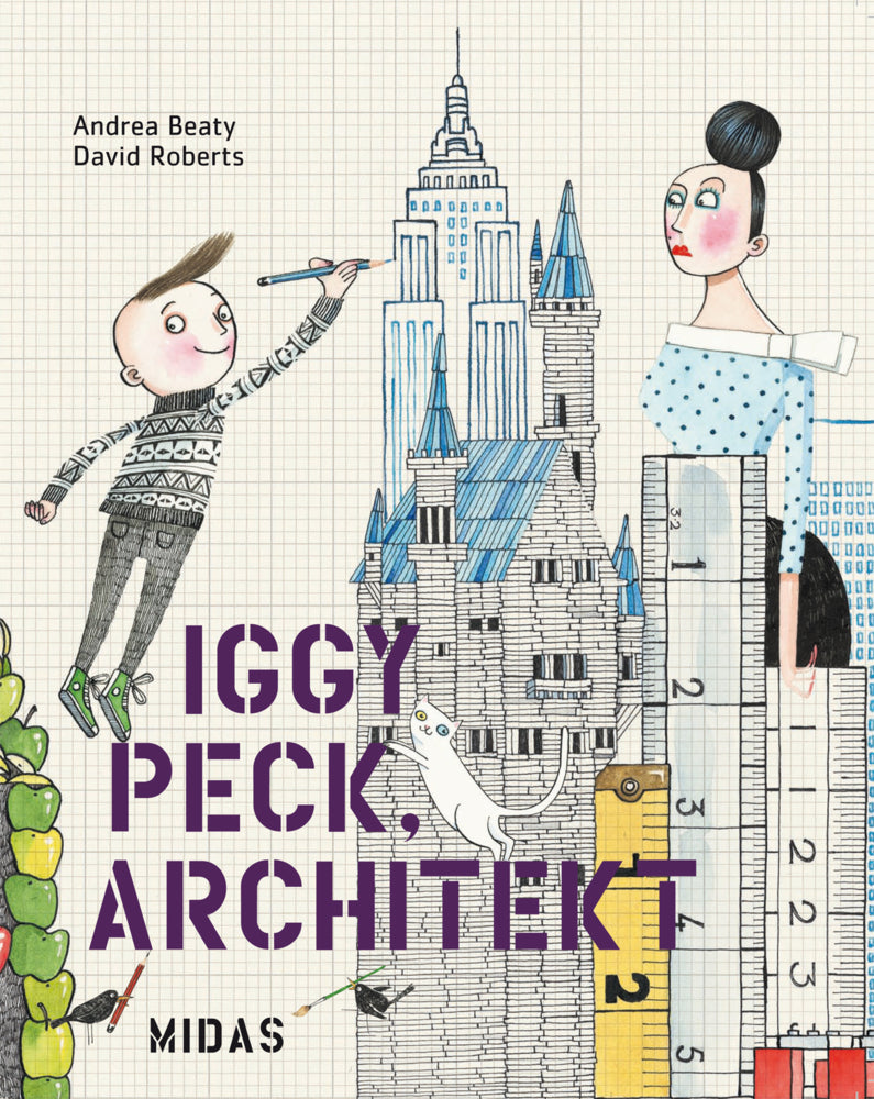 Iggy Peck, Architekt (Andrea Beaty)