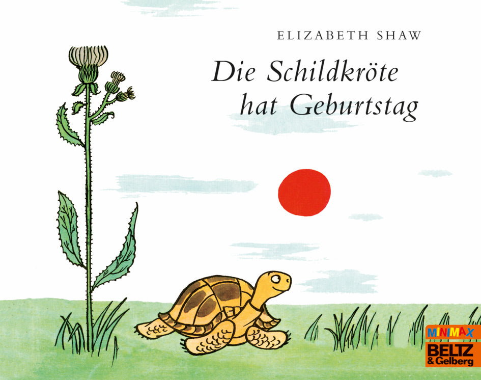 Die Schildkröte hat Geburtstag (Elizabeth Shaw)
