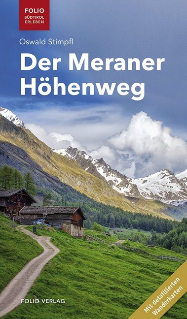 Der Meraner Höhenweg (Oswald Stimpfl)