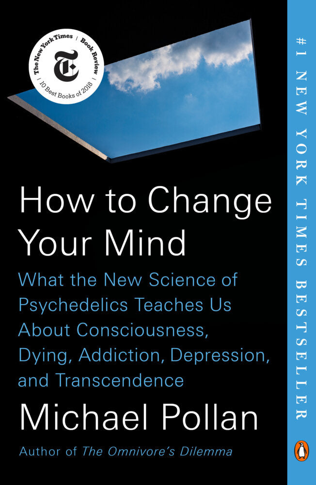 How to Change Your Mind (Michael Pollan)
