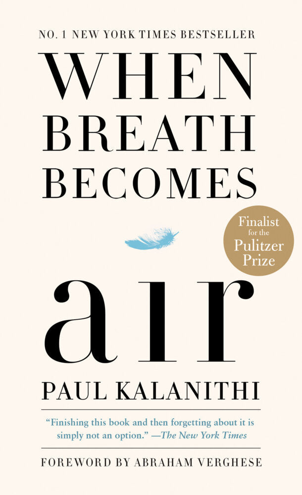 When Breath Becomes Air (Paul Kalanithi)