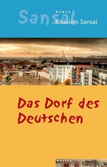 Das Dorf des Deutschen (Boualem Sansal)