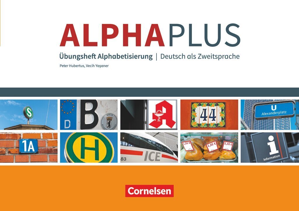 Alpha plus - Deutsch als Zweitsprache - Basiskurs Alphabetisierung - A1 (Vecih Yasaner)
