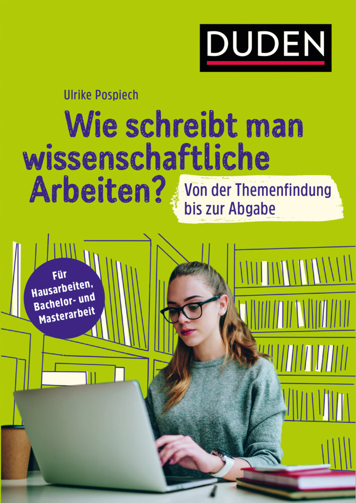 Wie schreibt man wissenschaftliche Arbeiten? (Ulrike Pospiech)
