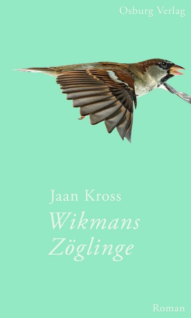 Wikmans Zöglinge (Jaan Kross)