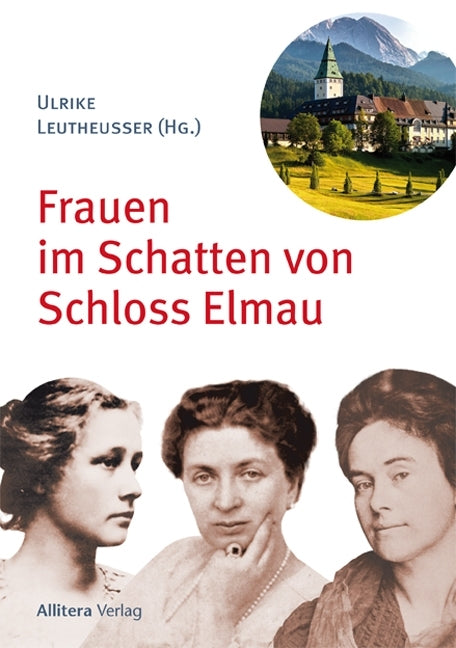 Frauen im Schatten von Schloss Elmau (Ulrike Leutheusser)