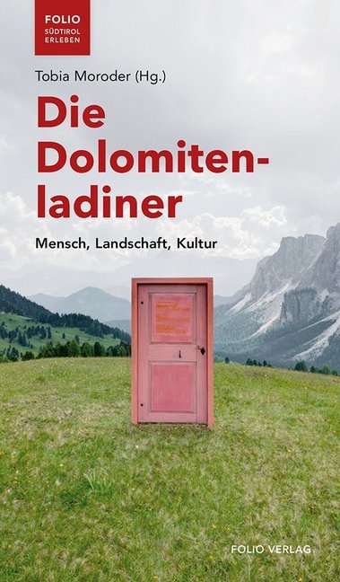 Die Dolomitenladiner (Tobia Moroder)