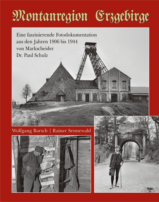 Montanregion Erzgebirge (Wolfgang Barsch)
