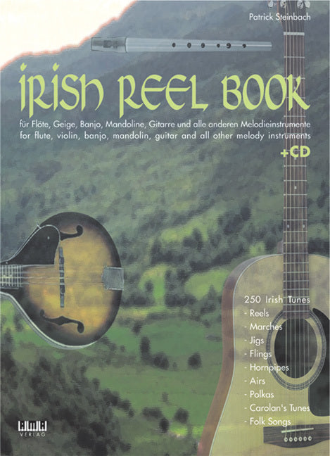 The Irish Reel Book (Patrick Steinbach)