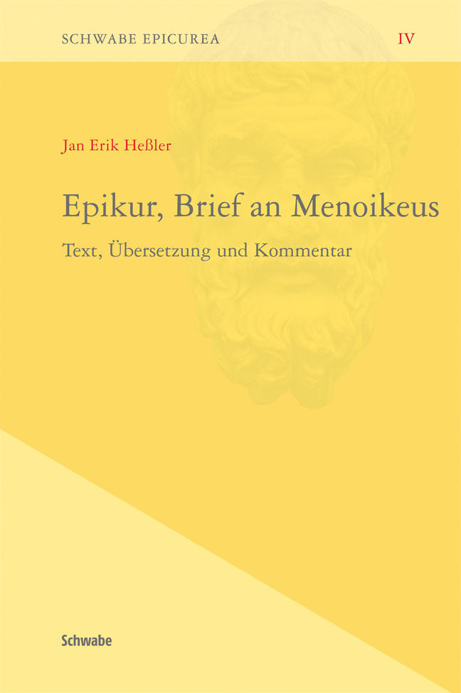 Epikur, Brief an Menoikeus (Jan Dr. Heßler)