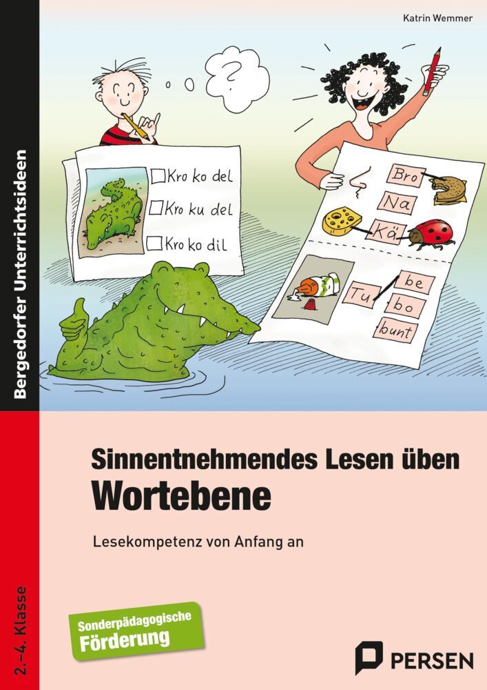 Sinnentnehmendes Lesen üben: Wortebene (Katrin Wemmer)