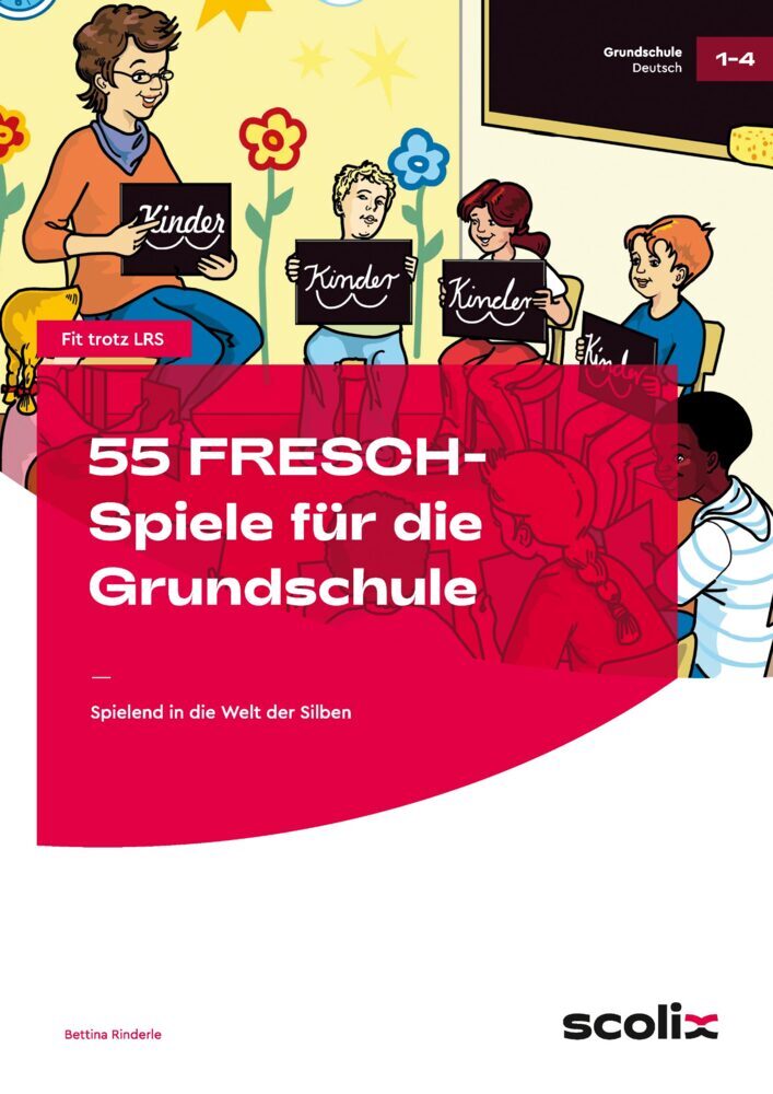 55 FRESCH-Spiele für die Grundschule (Bettina Rinderle)