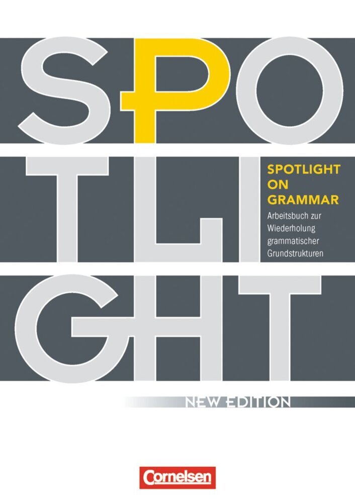 Spotlight on Grammar - Arbeitsbuch zur Wiederholung grammatischer Grundstrukturen - Neue Ausgabe - A2/B1 (Birgit Herrmann-Cox)