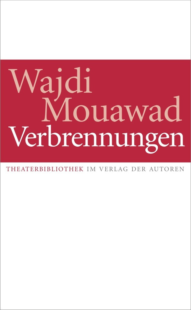 Verbrennungen (Wajdi Mouawad)