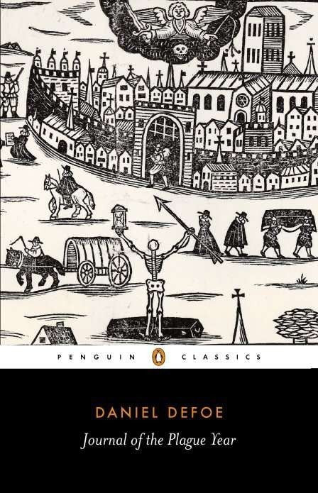 A Journal of the Plague Year (Daniel Defoe)