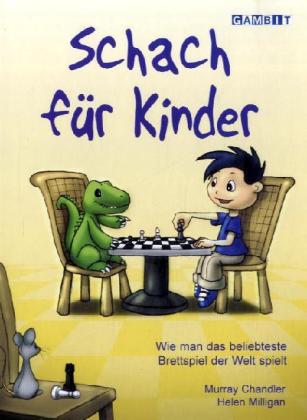 Schach für Kinder (Murray Chandler)
