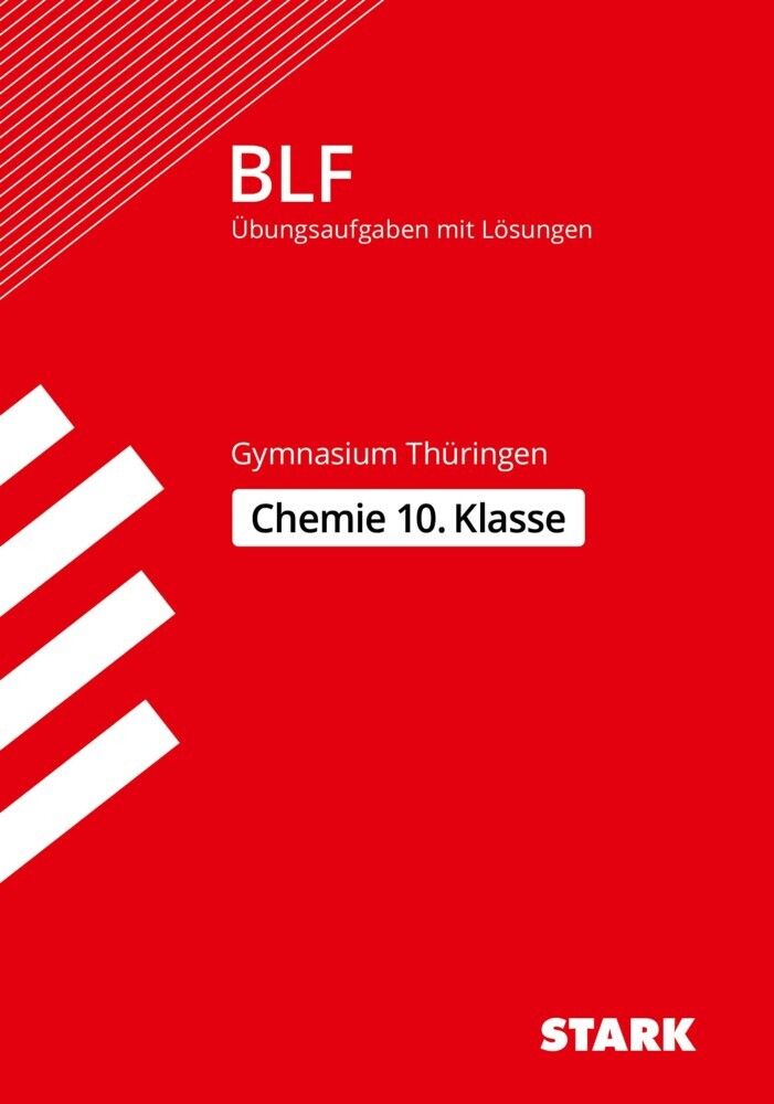 STARK Chemie 10. Klasse - BLF Gymnasium Thüringen - Prüfungsvorbereitung (Henry Peterseim)