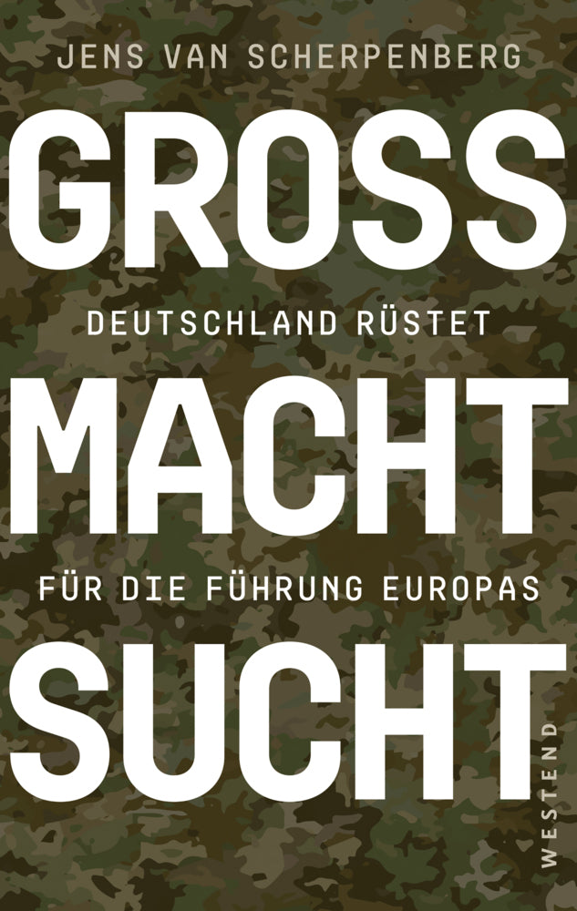 Großmachtsucht (Jens Van Scherpenberg)