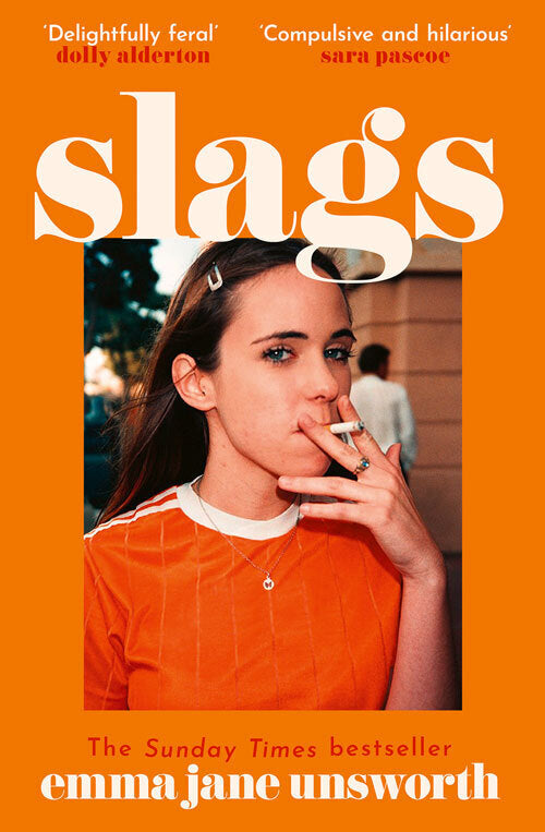 Slags (Emma Jane Unsworth)