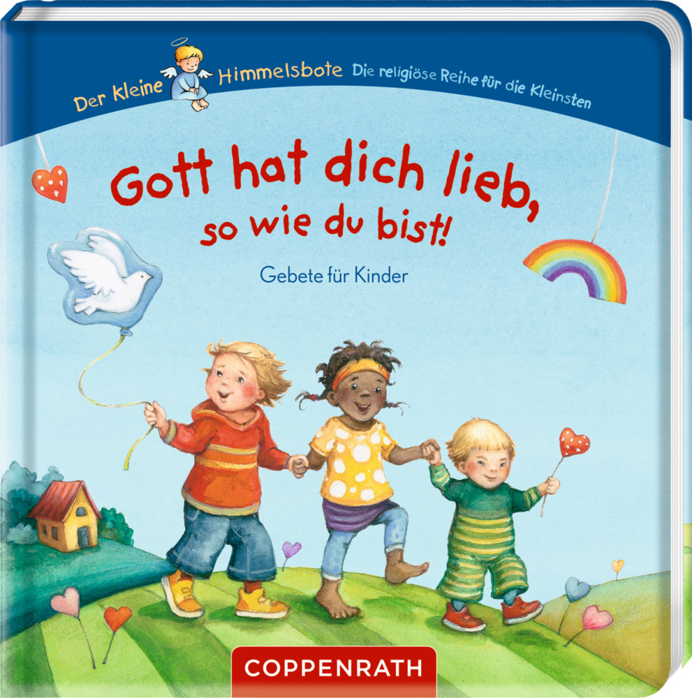 Gott hat dich lieb, so wie du bist! (Cornelia Boese)