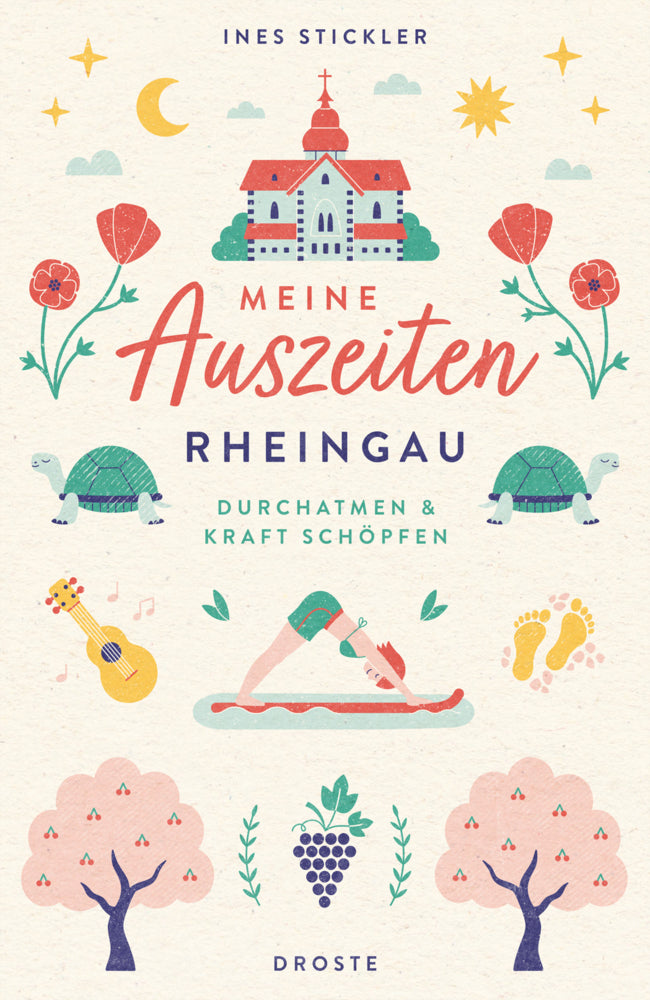 Meine Auszeiten - Rheingau (Ines Stickler)