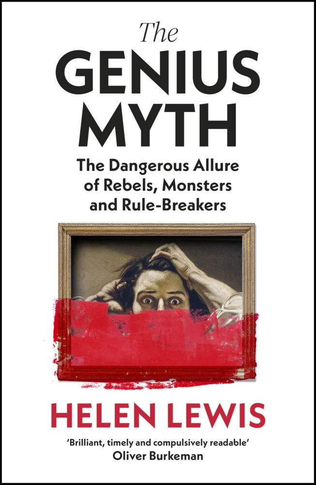 The Genius Myth (Helen Lewis)