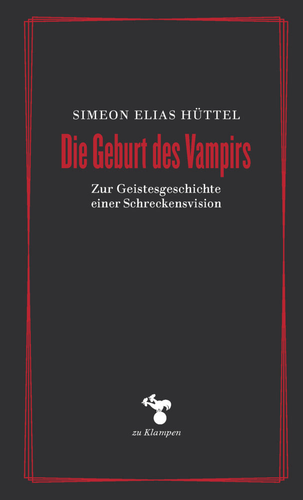 Die Geburt des Vampirs (Simeon Elias Hüttel)