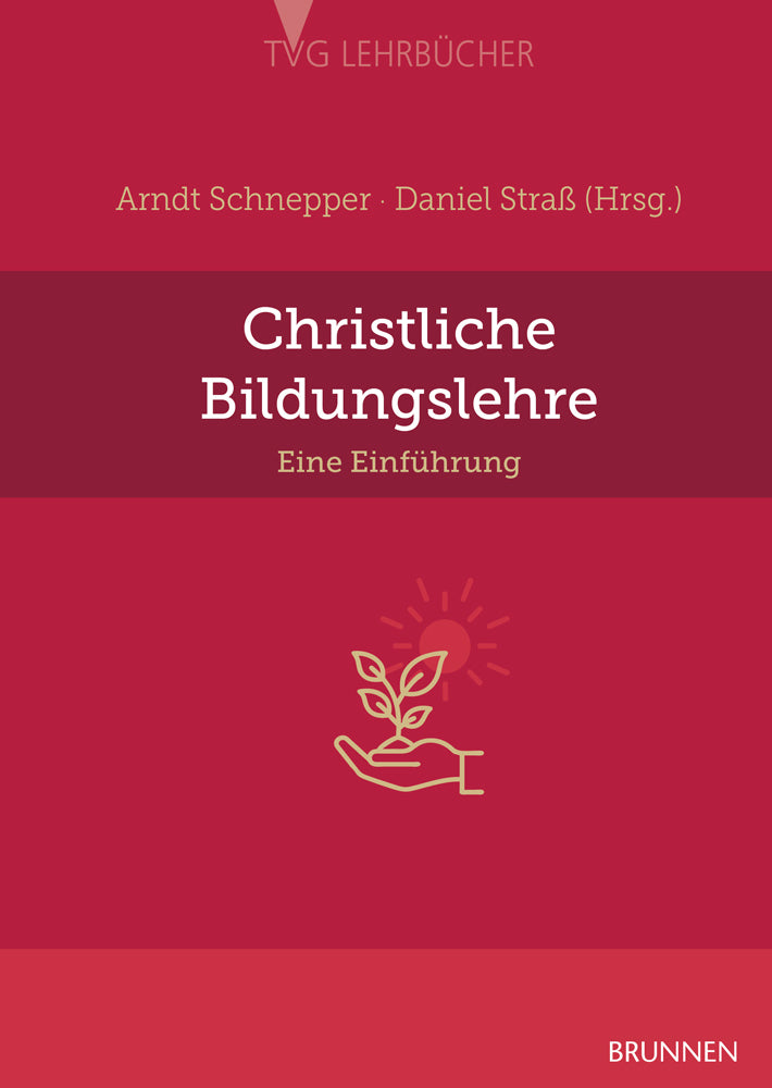 Christliche Bildungslehre (Arndt Schnepper)