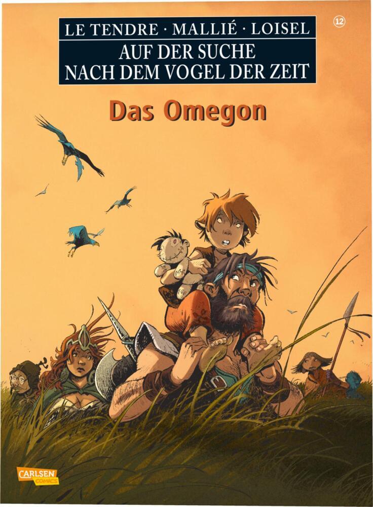 Auf der Suche nach dem Vogel der Zeit 12: Omegon (Serge Le Tendre)