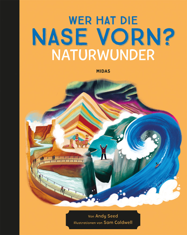 Wer hat die Nase vorn? Naturwunder (Andy Seed)