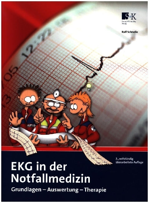 EKG in der Notfallmedizin (Ralf Schnelle)