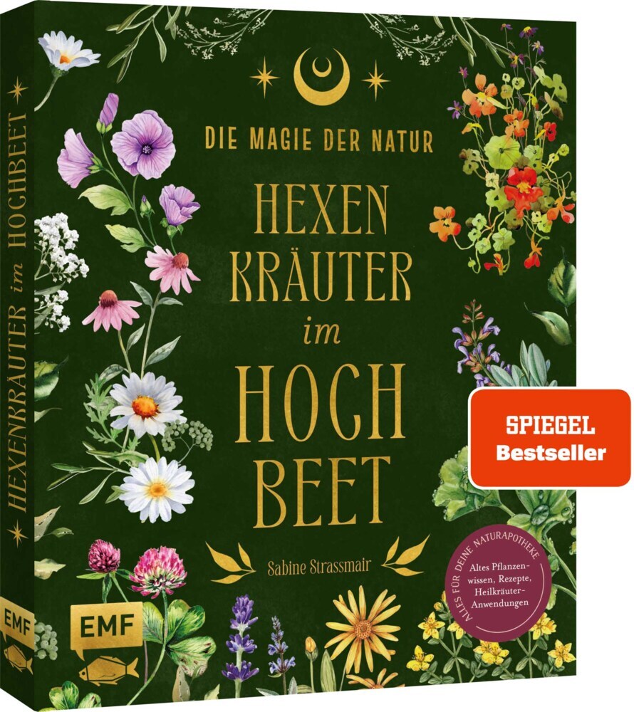 Die Magie der Natur: Hexenkräuter im Hochbeet (Sabine Strassmair)
