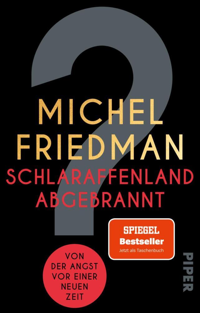 Schlaraffenland abgebrannt (Michel Friedman)