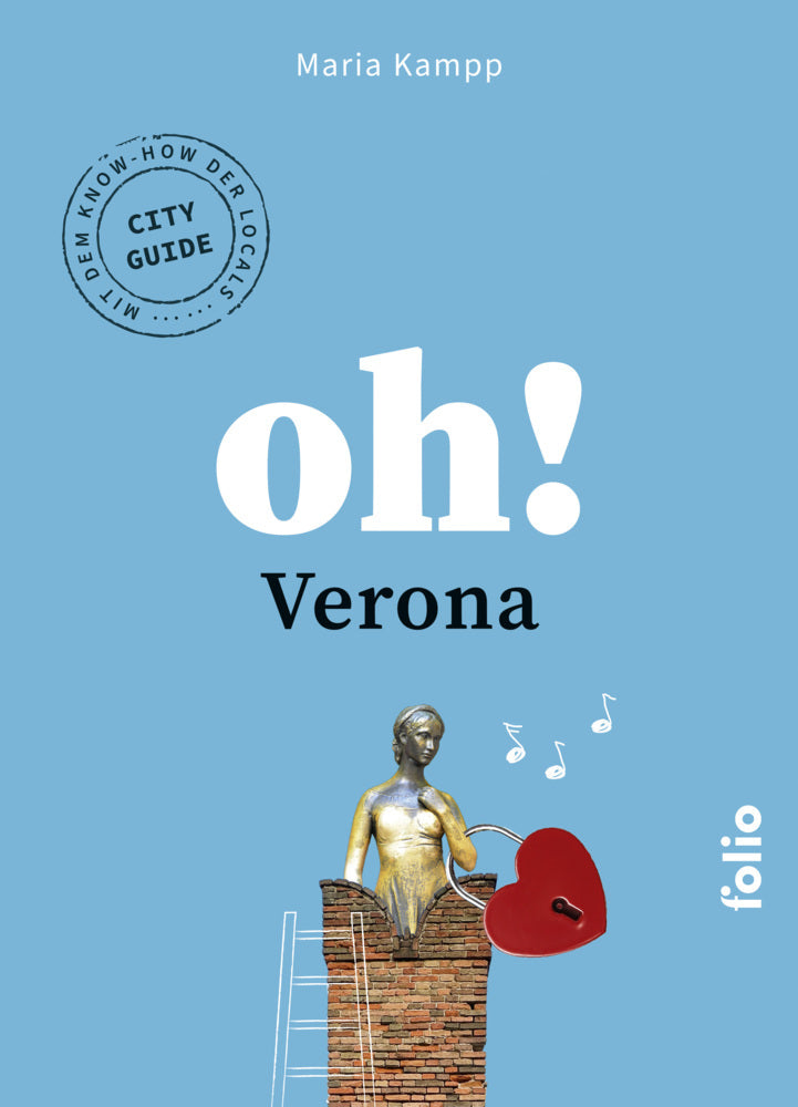 Oh! Verona (Maria Kampp)