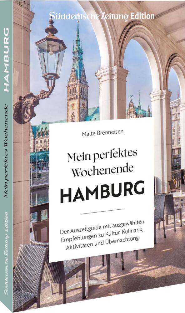 Mein perfektes Wochenende Hamburg (Malte Brenneisen)