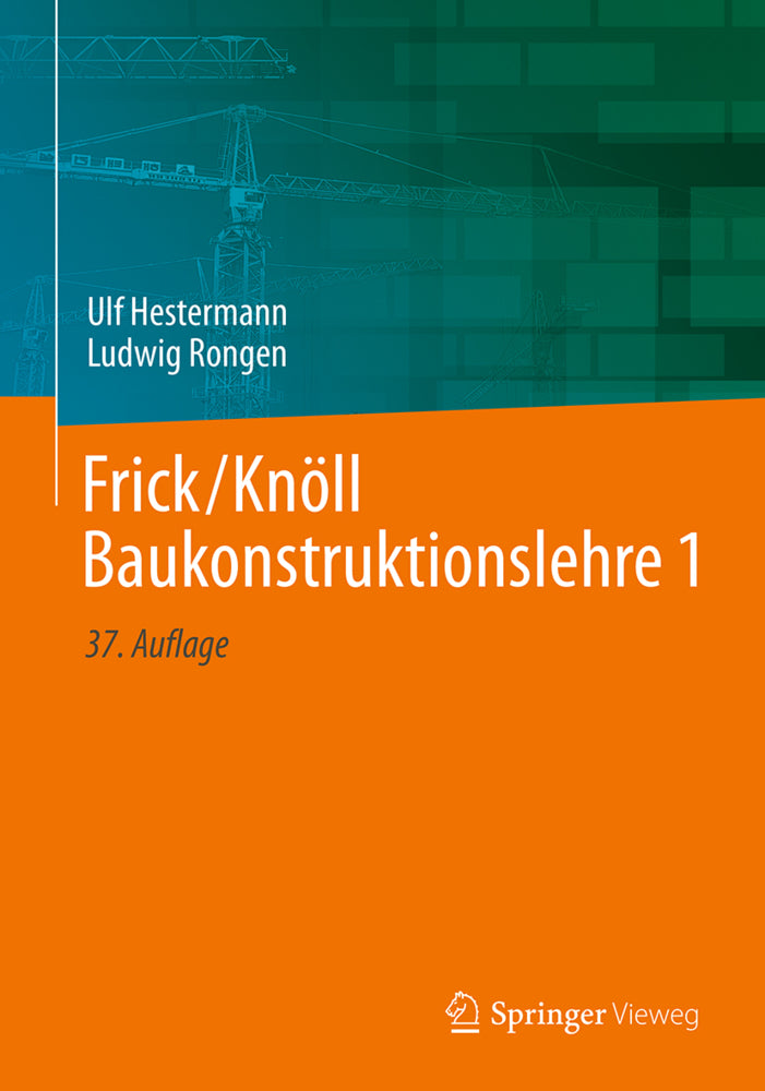 Frick/Knöll Baukonstruktionslehre 1 (Ulf Hestermann)