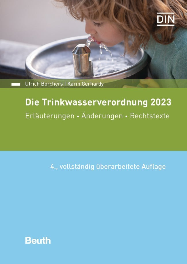 Die Trinkwasserverordnung 2023 (Dvgw Deutscher Verein Des Gas- Und Wasserfaches E.V.)