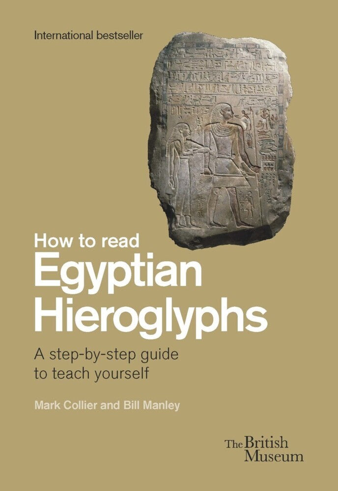 How To Read Egyptian Hieroglyphs (Mark Collier)