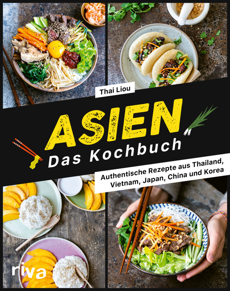 Asien. Das Kochbuch (Thai Liou)