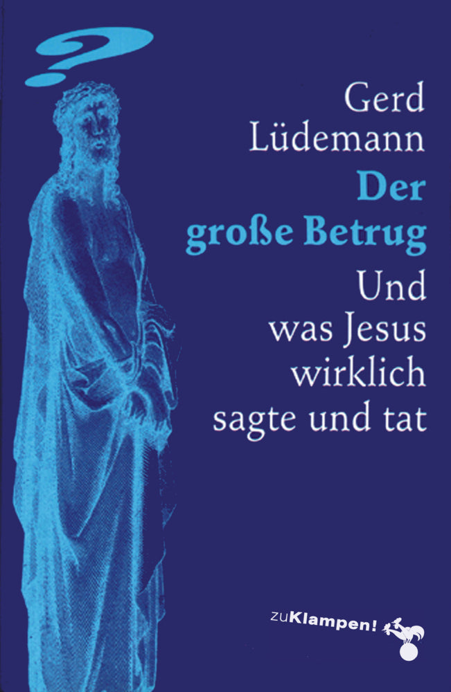Der große Betrug (Gerd Lüdemann)
