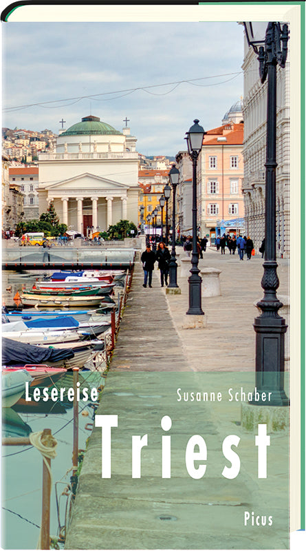 Lesereise Triest (Susanne Schaber)