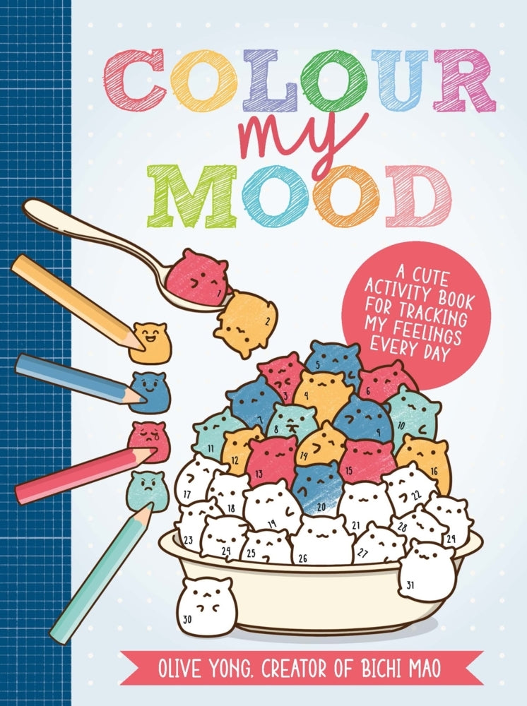 Colour My Mood (Olive Yong (Creator Of Bichi Mao))
