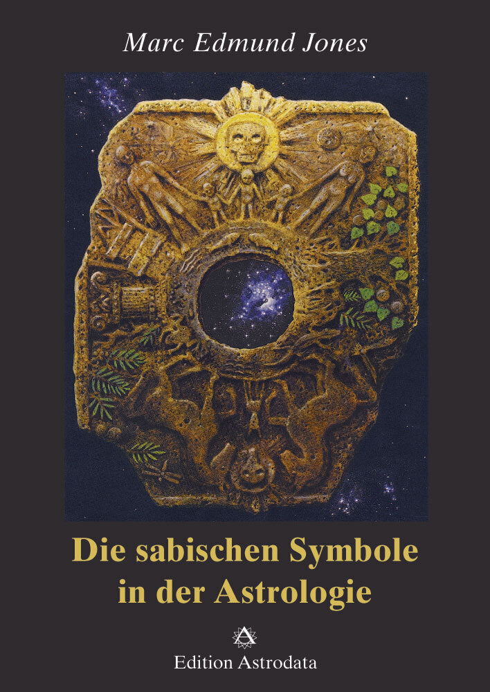Die sabischen Symbole in der Astrologie (Marc Edmund Jones)