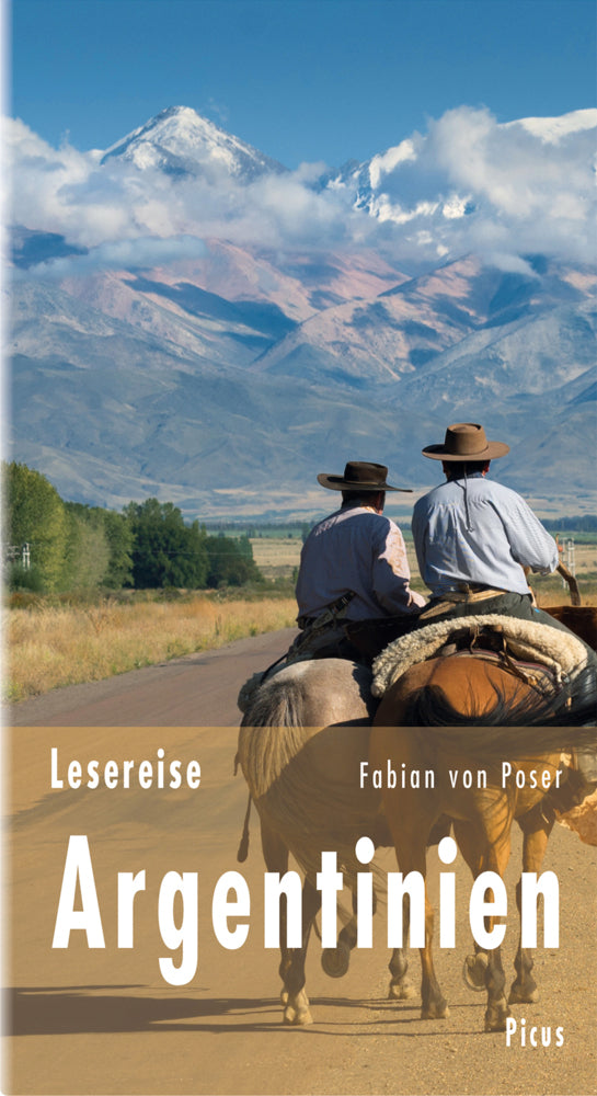 Lesereise Argentinien (Fabian Von Poser)